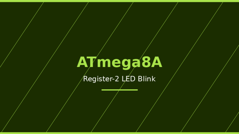 ATmega8A Register-2 LED Blink